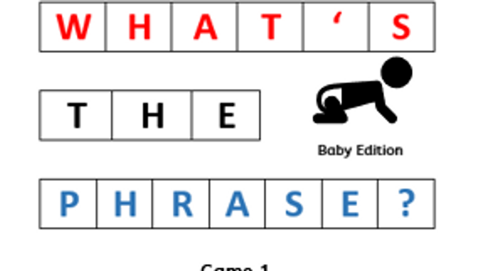Whats the Phrase Baby Edition 1